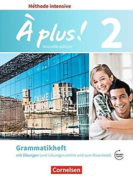 À plus ! - Französisch als 3. Fremdsprache - Ausgabe 2018 - Band 2