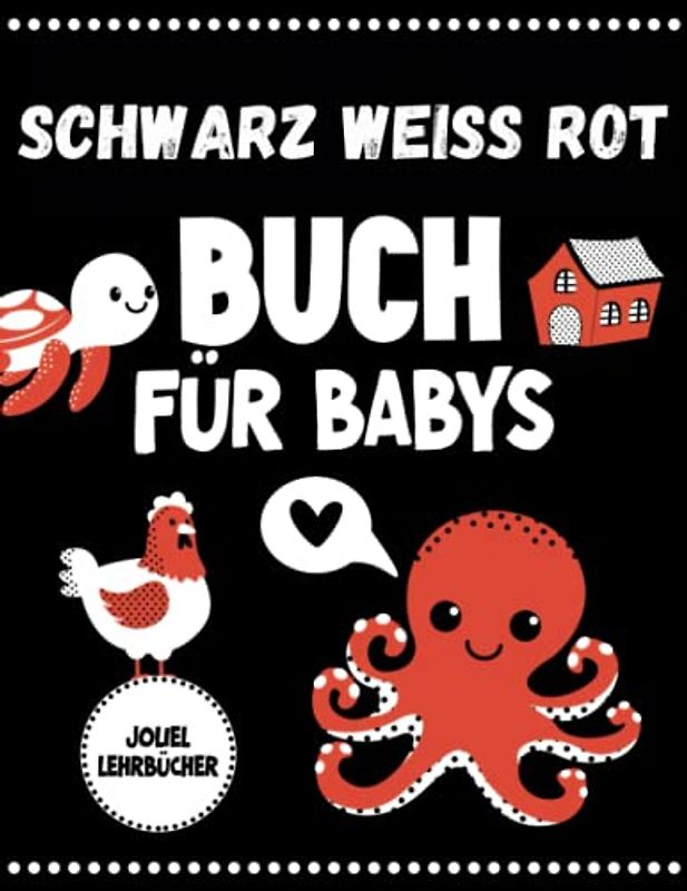Schwarz-Weiß-Rot Buch für Babys: Kontrastbuch speziell für Neugeborene konzipiert I kontrastreiche Bilder, die die frühkindliche Entwicklung und die ... I Montessori-Methode I Kontrastkarten