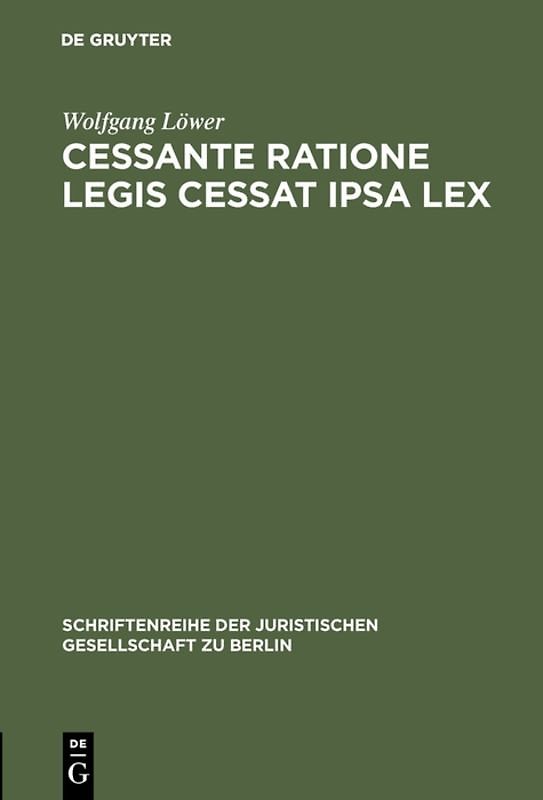 Cessante ratione legis cessat ipsa lex