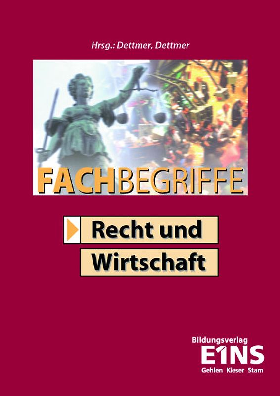 Fachbegriffe Recht und Wirtschaft