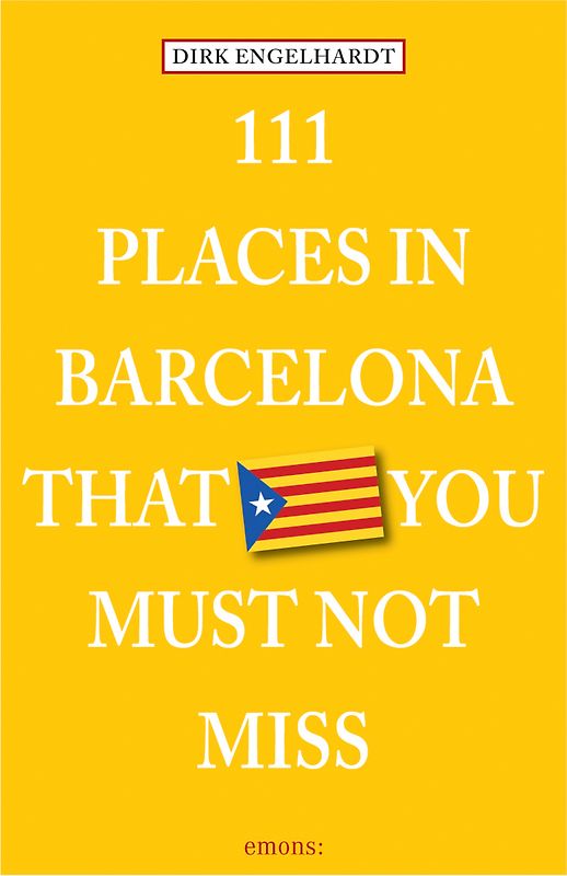 111 Places in Barcelona that you must not miss