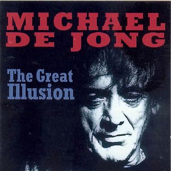 Michael De Jong - The Great Illusion