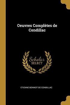 Oeuvres Complètes de Condillac