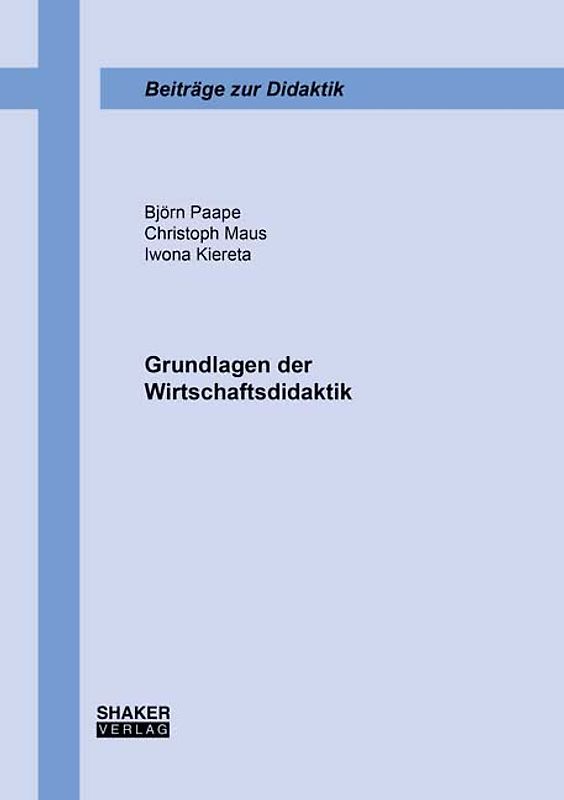 Grundlagen der Wirtschaftsdidaktik