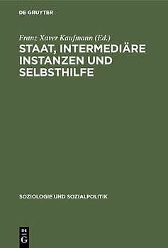 Staat, intermediäre Instanzen und Selbsthilfe