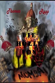 Die Hölle von Mumbai: Wie es wirklich war