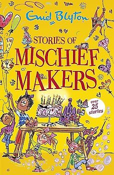 Stories of Mischief Makers