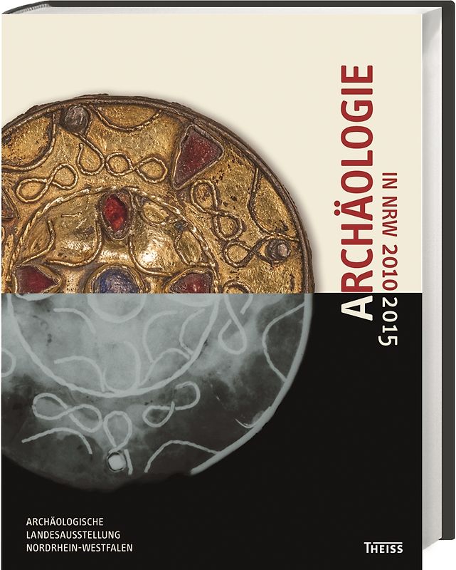 Archäologie in NRW 2010-2015