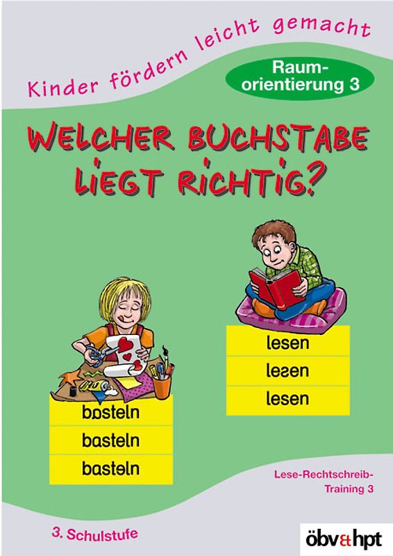 Welcher Buchstabe liegt richtig? Raumorientierung 3