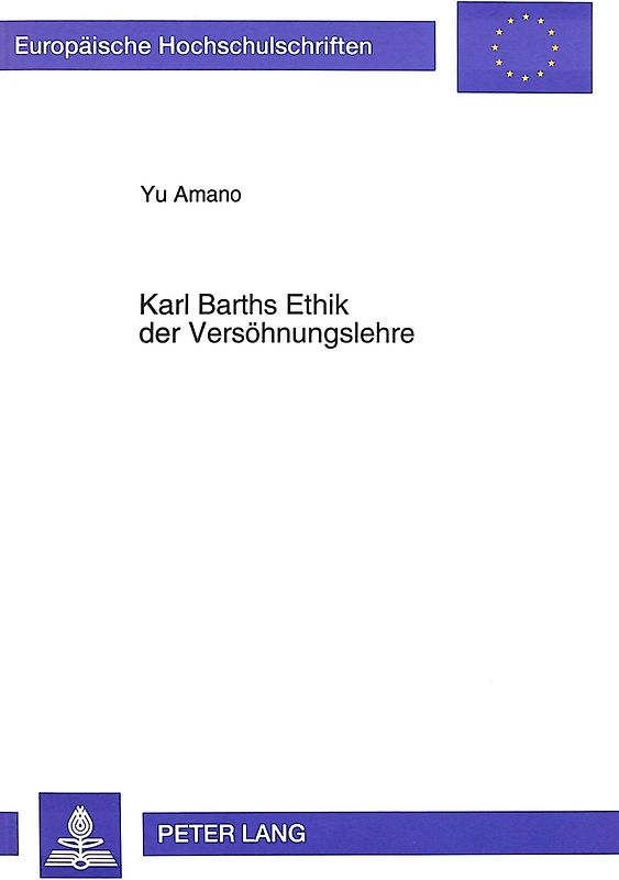 Karl Barths Ethik der Versöhnungslehre
