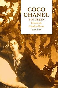 Coco Chanel. Ein Leben