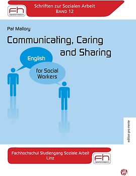 Communicating, Caring and Sharing