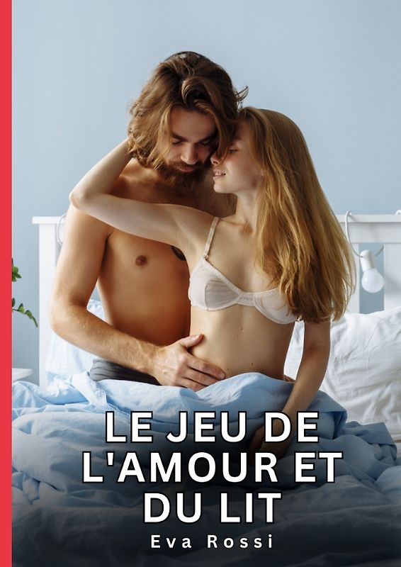 Le jeu de l'amour et du lit