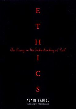Ethics: An Essay on the Understanding of Evil (Wo Es War)