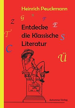 Entdecke die Klassische Literatur