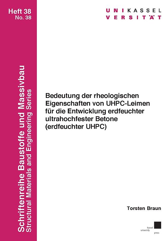 Bedeutung der rheologischen Eigenschaften von UHPC-Leimen für die Entwicklung erdfeuchter ultrahochfester Betone (erdfeuchter UHPC)