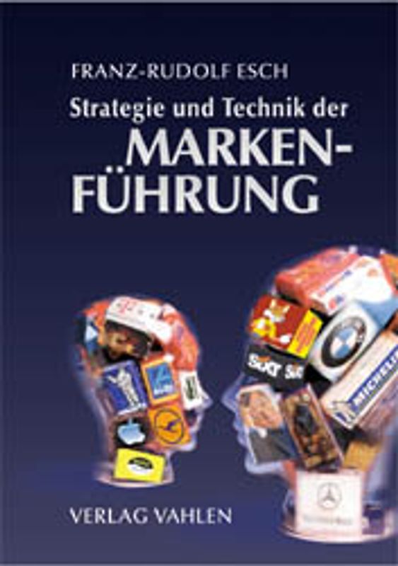 Strategie und Technik der Markenführung