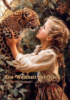 Die Weisheit der Tiere