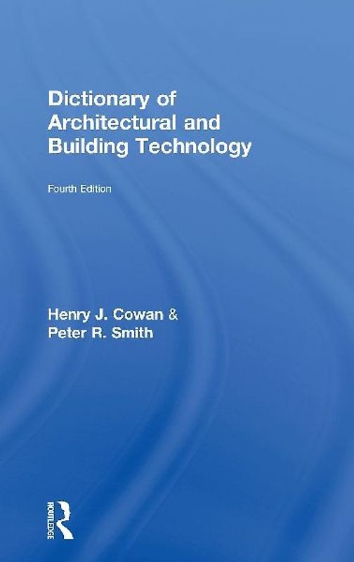 Dictionary of Architectural and Building Technology
