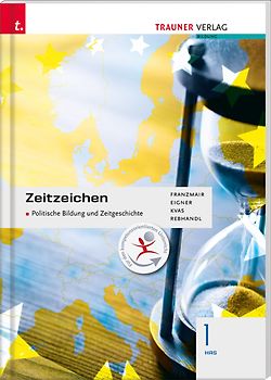 Zeitzeichen - Politische Bildung und Zeitgeschichte 1 HAS