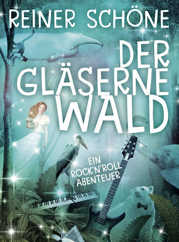 Der gläserne Wald