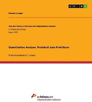 Quantitative Analyse. Protokoll zum Praktikum