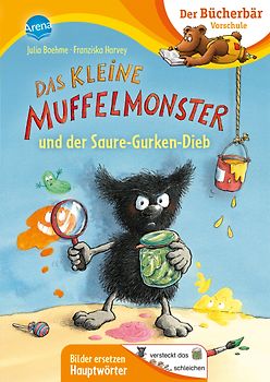Das kleine Muffelmonster und der Saure-Gurken-Dieb