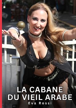 La Cabane du Vieil Arabe