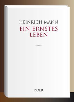 Ein ernstes Leben