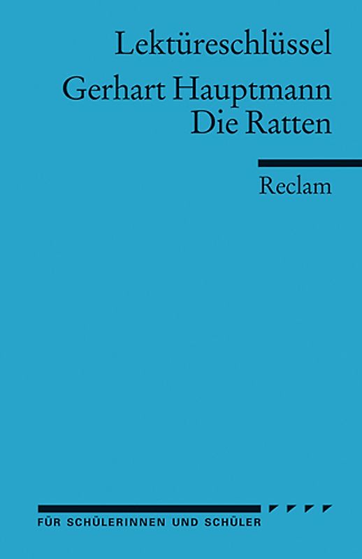 Lektüreschlüssel zu Gerhart Hauptmann: Die Ratten