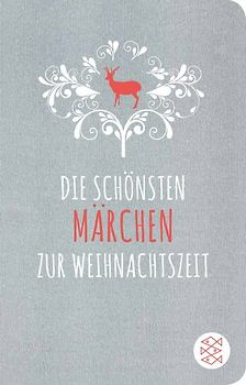 Die schönsten Märchen zur Weihnachtszeit