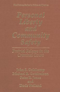 Personal Liberty and Community Safety