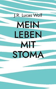 Mein Leben mit Stoma