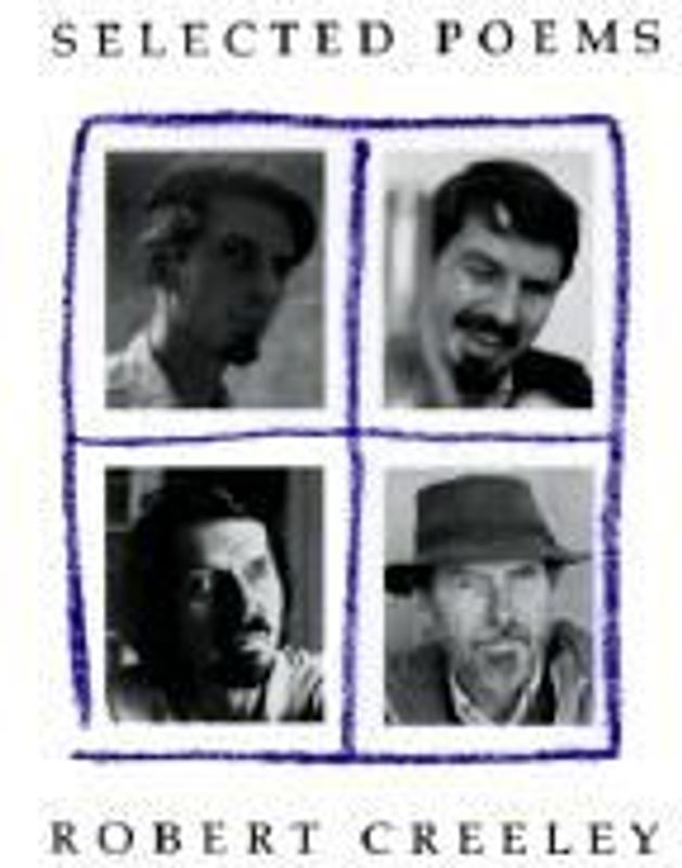 Selected Poems of Robert Creeley