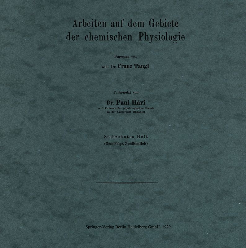 Arbeiten auf dem Gebiete der chemischen Physiologie