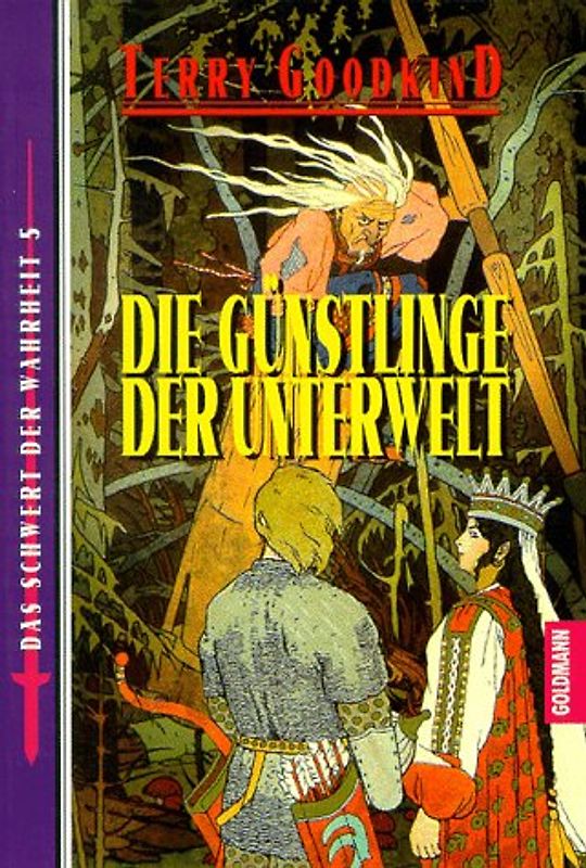 Das Schwert der Wahrheit 05. Die Günstlinge der Unterwelt