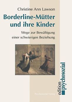 Borderline-Mütter und ihre Kinder