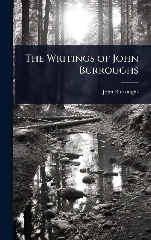 The Writings of John Burroughs