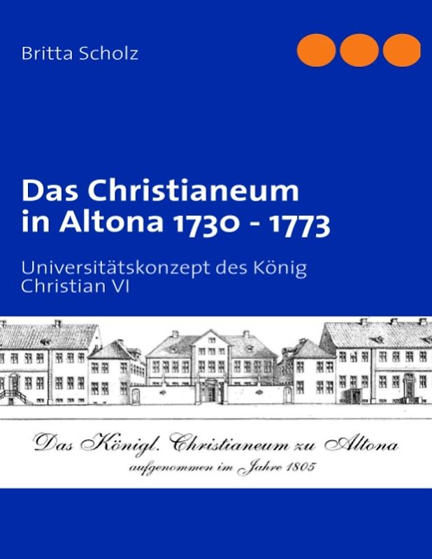 Das Christianeum in Altona 1730-1773