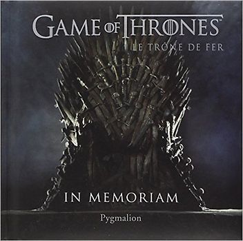 Game of Thrones : In memoriam