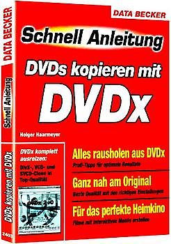 Schnell Anleitung DVDs kopieren mit DVDx