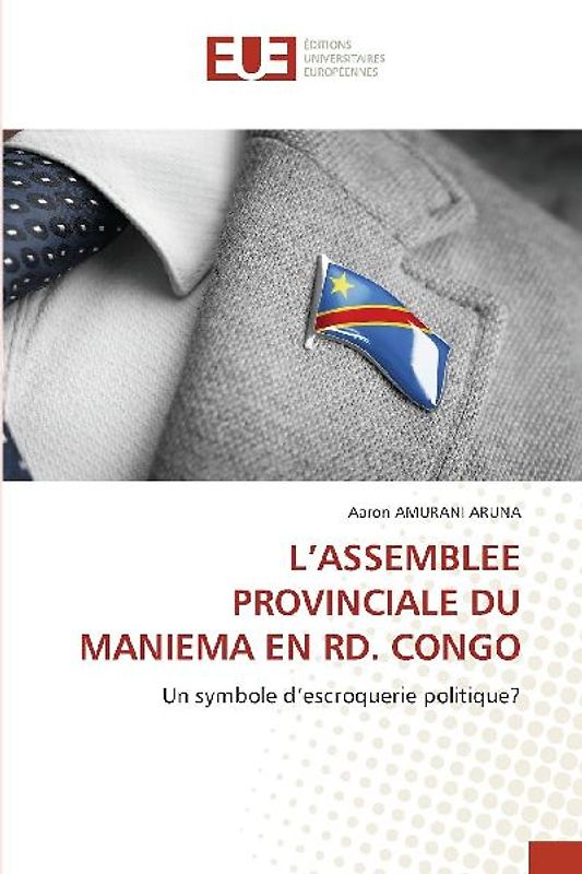 L'ASSEMBLEE PROVINCIALE DU MANIEMA EN RD. CONGO