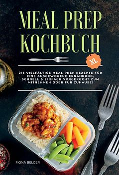 Meal Prep Kochbuch XL
