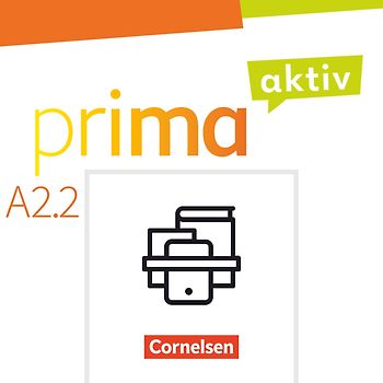 Prima aktiv - Deutsch für Jugendliche - Allgemeine Ausgabe - A2: Band 2
