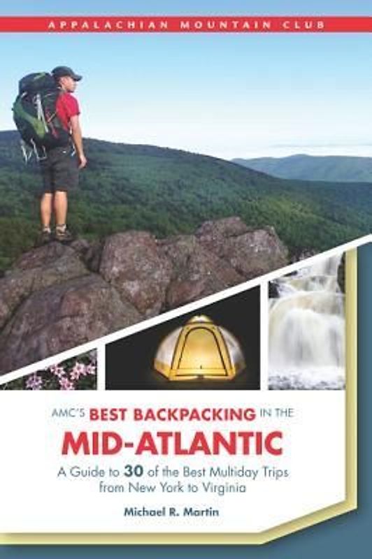 Amc's Best Backpacking in the Mid-Atlantic