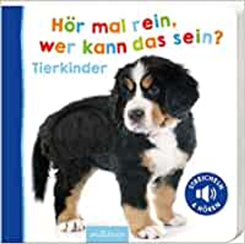 Hör mal rein, wer kann das sein? – Tierkinder