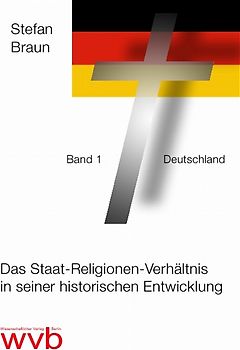 Das Staat-Religionen-Verhältnis in seiner historischen Entwicklung