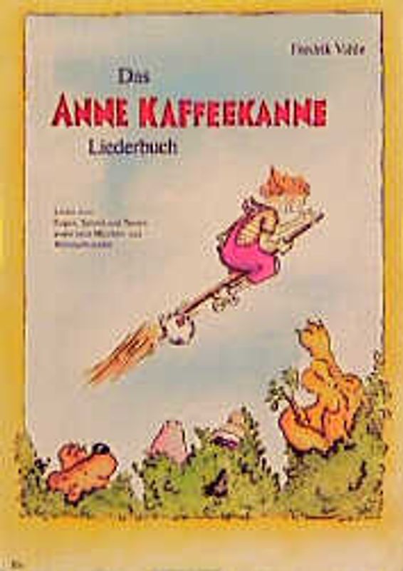 Das Anne-Kaffeekanne-Liederbuch