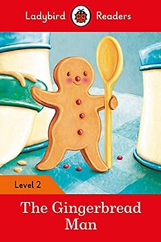 Ladybird Readers Level 2 - The Gingerbread Man (ELT Graded Reader)