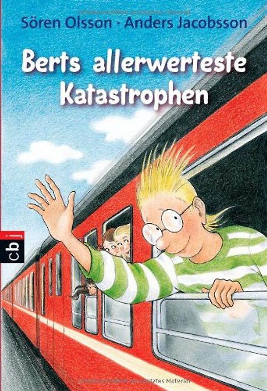 Berts allerwerteste Katastrophen